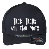 Thick Thighs And Emo Vibes Alternative Emo Music Alt Goth Flexfit Unipanel Trucker Cap