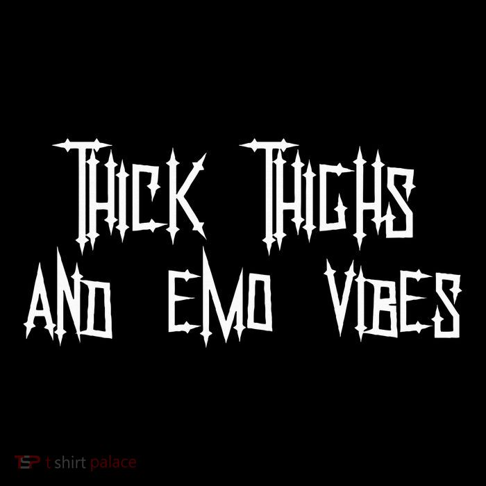 Thick Thighs And Emo Vibes Alternative Emo Music Alt Goth Sweatshirt