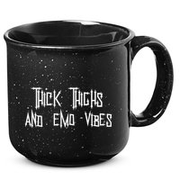 Thick Thighs And Emo Vibes Alternative Emo Music Alt Goth 15oz Campfire Ceramic Mug