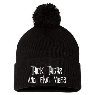 Thick Thighs And Emo Vibes Alternative Emo Music Alt Goth Pom Pom 12in Knit Beanie