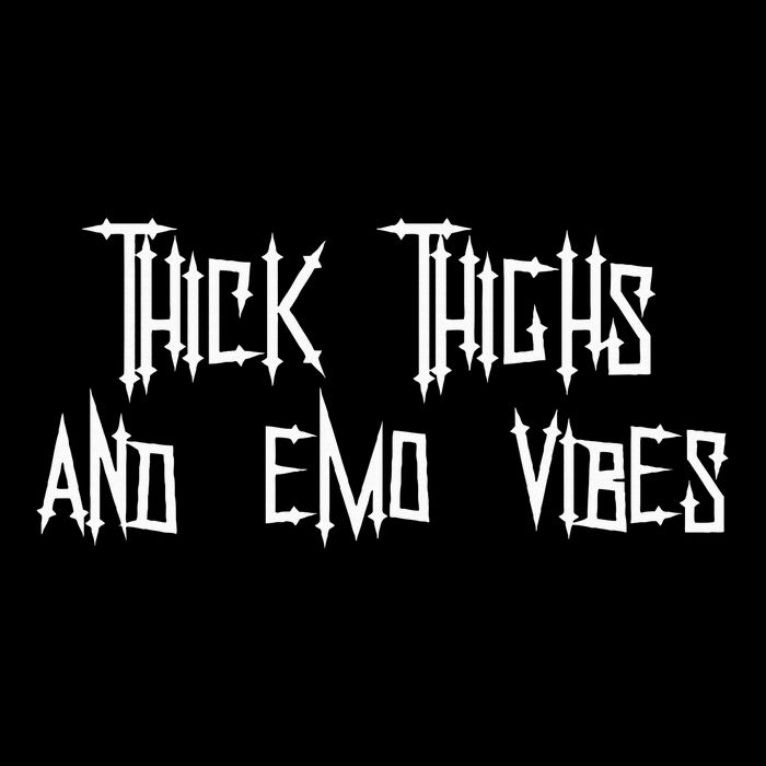 Thick Thighs And Emo Vibes Alternative Emo Music Alt Goth Baby Bodysuit