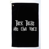 Thick Thighs And Emo Vibes Alternative Emo Music Alt Goth Golf Towel
