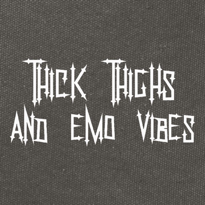 Thick Thighs And Emo Vibes Alternative Emo Music Alt Goth Cotton Canvas Backpack
