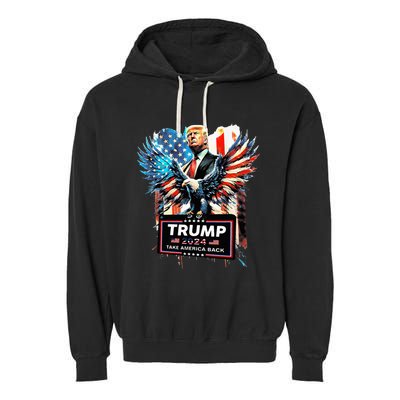 Trump Take America Back 2024 Eagle Us Flag Garment-Dyed Fleece Hoodie