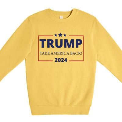 Trump Take America Back Premium Crewneck Sweatshirt