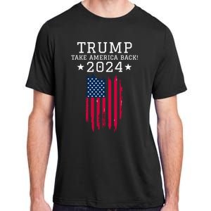 Donald Trump 2024 Take America Back USA United States Adult ChromaSoft Performance T-Shirt