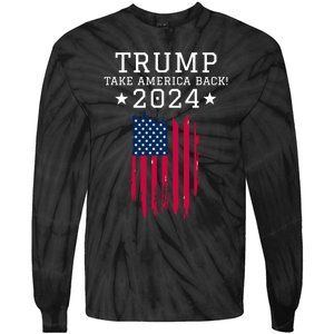 Donald Trump 2024 Take America Back USA United States Tie-Dye Long Sleeve Shirt