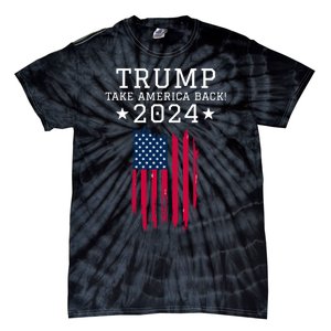 Donald Trump 2024 Take America Back USA United States Tie-Dye T-Shirt