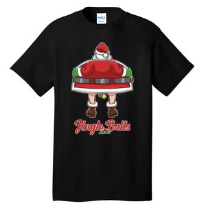 Tinsel Tits And Jingle Balls Funny Matching Christmas Santa Claus Tall T-Shirt