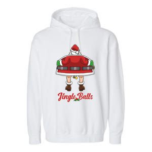 Tinsel Tits And Jingle Balls Funny Matching Christmas Santa Claus Garment-Dyed Fleece Hoodie