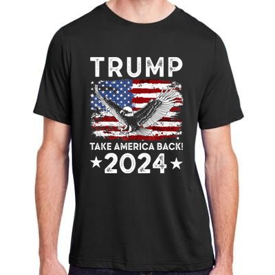 Donald Trump 2024 Take America Back USA United States Adult ChromaSoft Performance T-Shirt