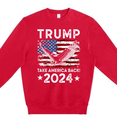 Donald Trump 2024 Take America Back USA United States Premium Crewneck Sweatshirt