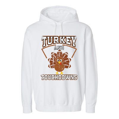 Thanksgiving Turkey And Touchdowns Football Garment-Dyed Fleece Hoodie