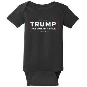 Trump Take America Back 2024 Trump 24 Conservative Election Baby Bodysuit