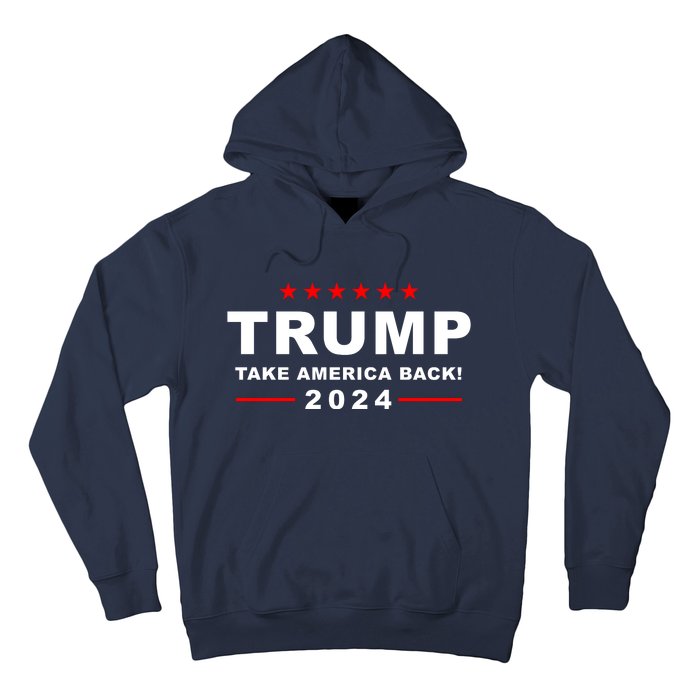 Trump Take America Back 2024 Election Hoodie