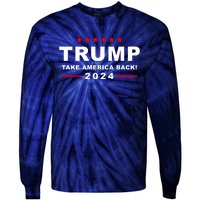 Trump Take America Back 2024 Election Tie-Dye Long Sleeve Shirt