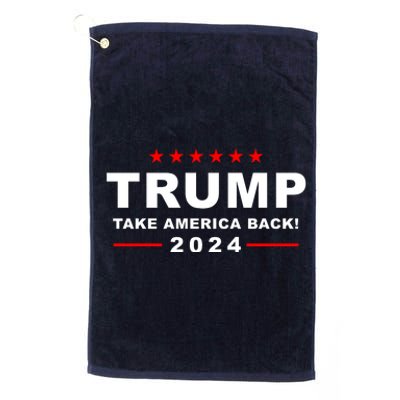 Trump Take America Back 2024 Election Platinum Collection Golf Towel