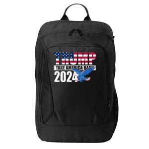 Trump Take America Back 2024 Eagle City Backpack