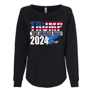 Trump Take America Back 2024 Eagle Womens California Wash Sweatshirt