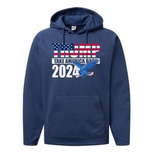 Trump Take America Back 2024 Eagle Performance Fleece Hoodie