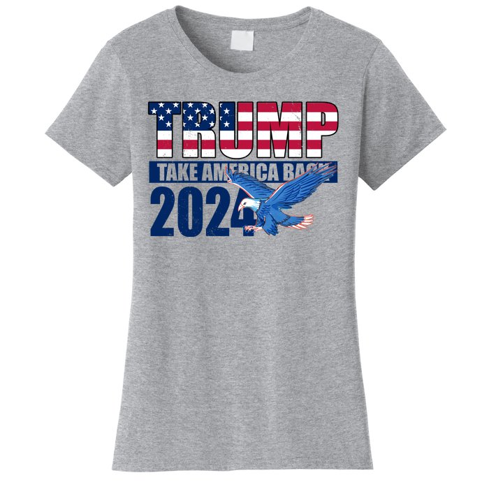 Trump Take America Back 2024 Eagle Women's T-Shirt