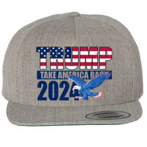 Trump Take America Back 2024 Eagle Wool Snapback Cap