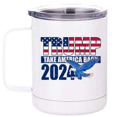 Trump Take America Back 2024 Eagle 12 oz Stainless Steel Tumbler Cup