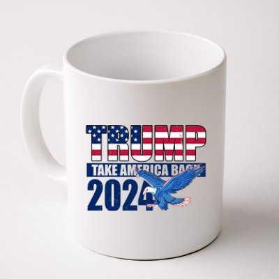 Trump Take America Back 2024 Eagle Coffee Mug