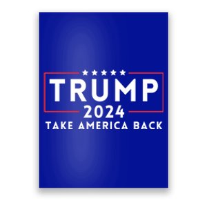 Donald Trump 2024 Take America Back USA United States Poster