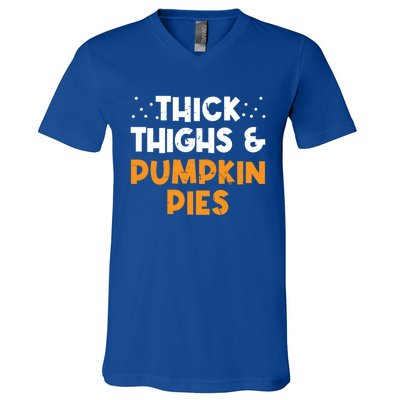 Thick Thighs And Pumpkin Pies Thanksgiving Humor Pie Lover Gift V-Neck T-Shirt