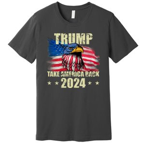 Trump Take America Back 2024 Eagle Usa Flag Premium T-Shirt