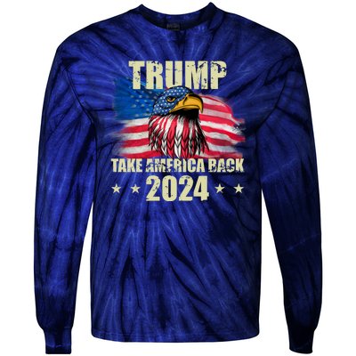 Trump Take America Back 2024 Eagle Usa Flag Tie-Dye Long Sleeve Shirt