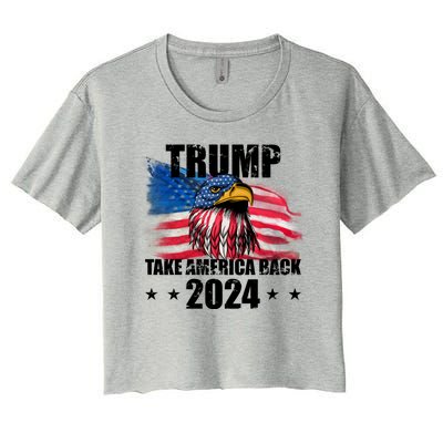 Trump Take America Back 2024 Eagle Usa Flag Women's Crop Top Tee