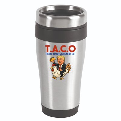 Taco Trump Always Chickens Out Riding A Chicken 16oz Travel Tumbler
