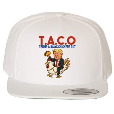 Taco Trump Always Chickens Out Riding A Chicken Wool Snapback Cap