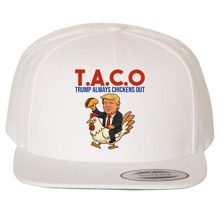 Taco Trump Always Chickens Out Riding A Chicken Wool Snapback Cap