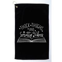 Thick Thighs And Smutty Vibes Golf Towel