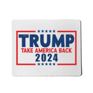 Trump Take America Back 2024 Election Mousepad