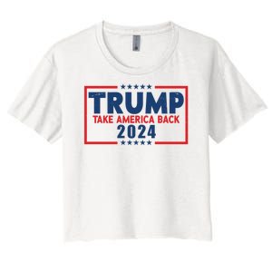 Trump Take America Back 2024 Election Women's Crop Top Tee