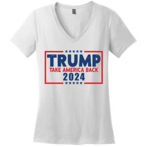 Trump Take America Back 2024 Election Women's V-Neck T-Shirt