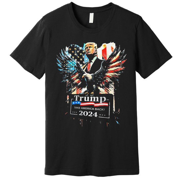 Trump Take America Back 2024 Eagle Us Flag Premium T-Shirt