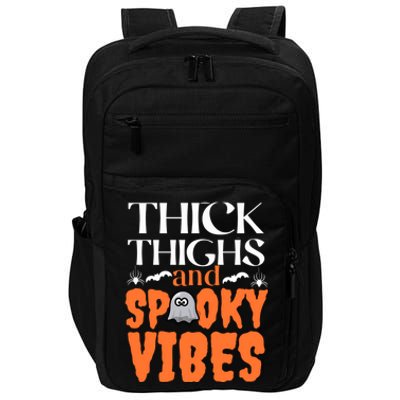 Thick Thighs And Spooky Vibes Halloween Costume Gift Impact Tech Backpack