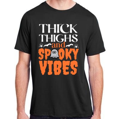 Thick Thighs And Spooky Vibes Halloween Costume Gift Adult ChromaSoft Performance T-Shirt