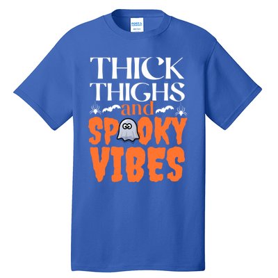 Thick Thighs And Spooky Vibes Halloween Costume Gift Tall T-Shirt