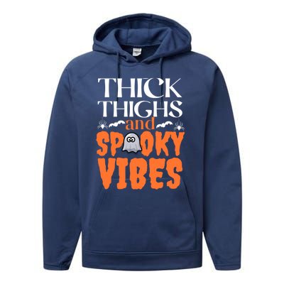 Thick Thighs And Spooky Vibes Halloween Costume Gift Performance Fleece Hoodie