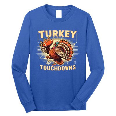 Thanksgiving Turkey And Touchdowns Football Gift Long Sleeve Shirt