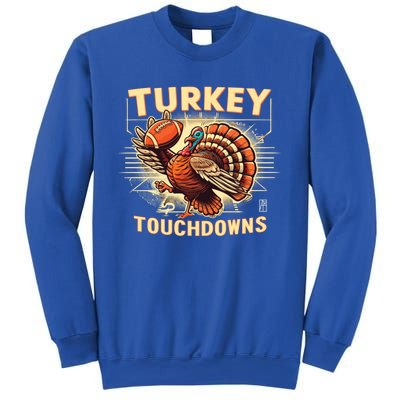 Thanksgiving Turkey And Touchdowns Football Gift Sweatshirt