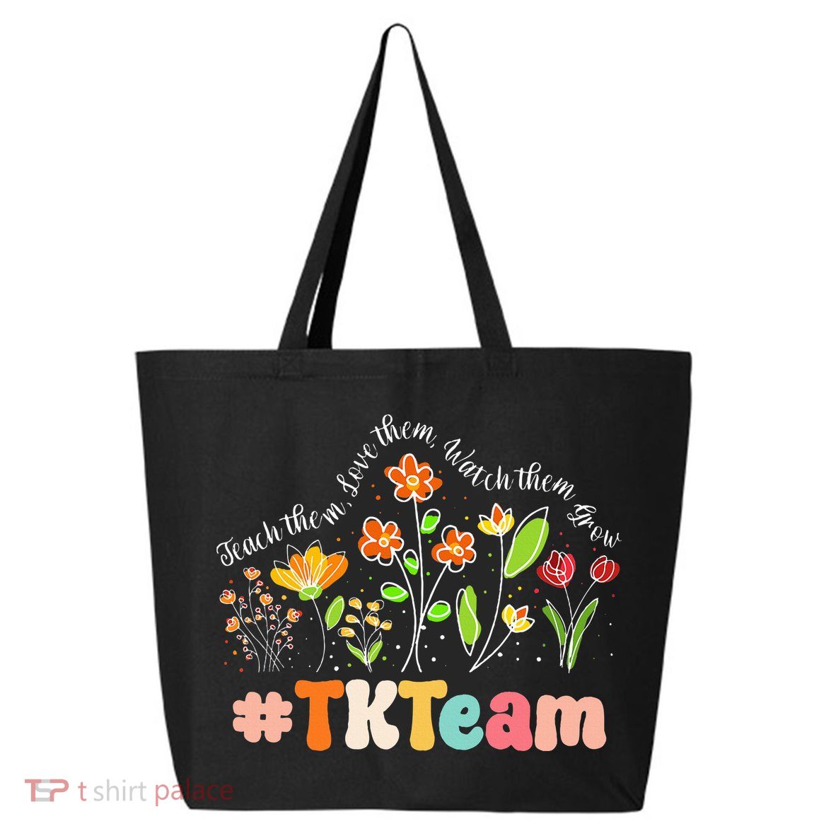 TK Team Appreciation Week Teacher Back to School  25L Jumbo Tote