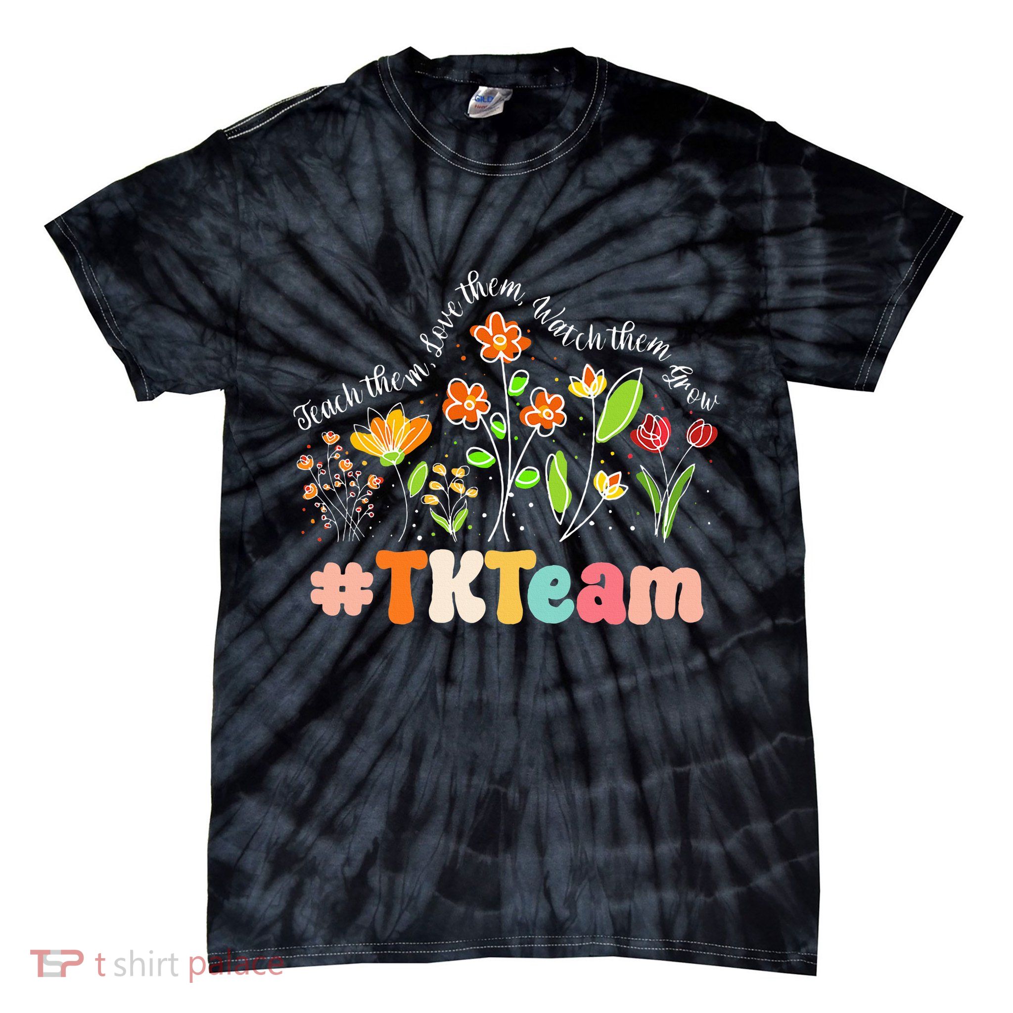 TK Team Appreciation Week Teacher Back to School  Tie-Dye T-Shirt