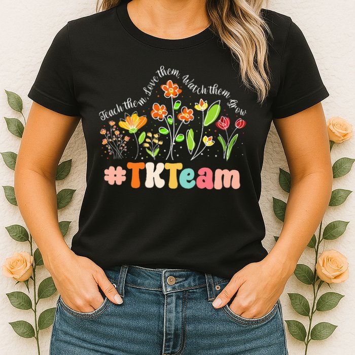 TK Team Appreciation Week Teacher Back to School  Womens T-Shirt